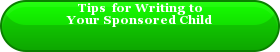 Tips &nbsp;for Writing toYour Sponsored Child